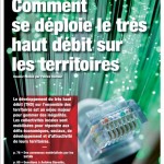 Comment le Tres haut debit se déploie ? La Revue des Collectivités Locales Novembre 2014.