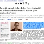 La cybercriminalité engendrerait 300 milliards d'euros de pertes annuelles.
