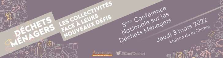 Conférences nationale sur les déchets ménager 3 mars 2022 PARIS